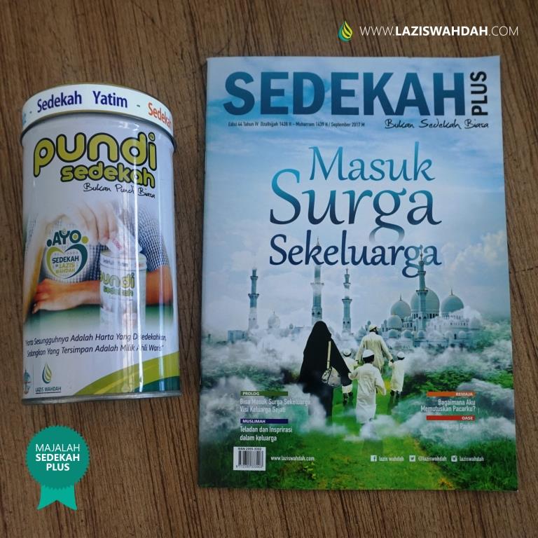 LAZIS Wahdah -Majalah Sedekah Plus edisi 44 - Masuk Surga Sekeluarga
