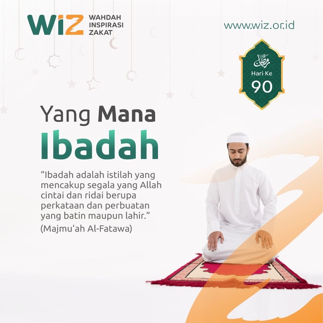 Yang Mana Ibadah - WAHDAH INSPIRASI ZAKAT