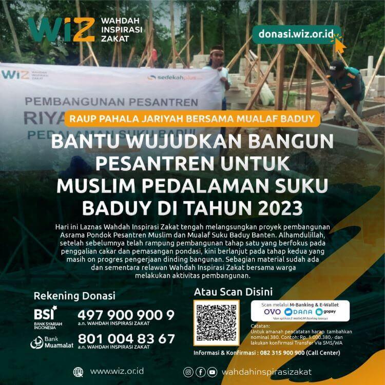 Bantu Wujudkan Bangunan Pesantren Untuk Muslim Pedalaman Suku Baduy Di Tahun 2023