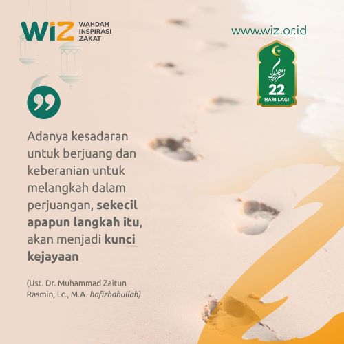 Sebab hanya orang yang berjuang yang akan mendapatkan keutamaan hasil dari perjuangan. Dan perjuangan tidak akan bisa dilakukan tanpa adanya etos kerja dan keberanian untuk melangkah