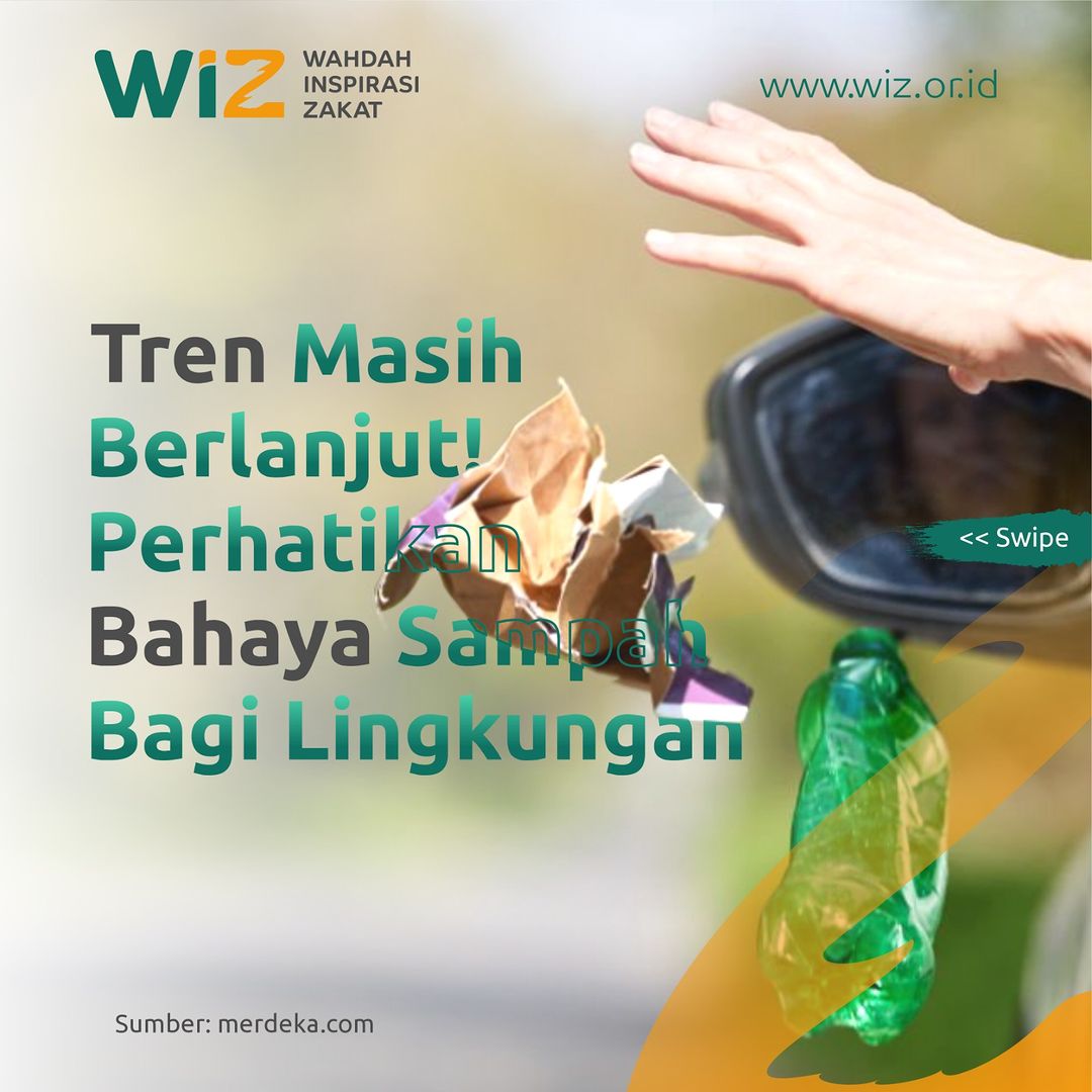 Tren Masih Berlanjut! Perhatian Bahaya Sampah Bagi Lingkungan1